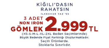 Kiğılı 3 Adet Non Iron Gömlek 2.999 TL Kampanyası