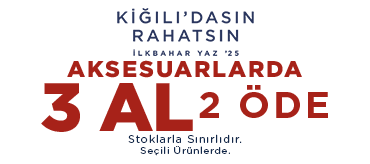 Kiğılı Aksesuarlarda 3 Al 2 Öde Kampanyası